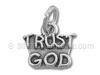 Sterling Silver Trust God Phrase Charm